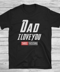 I Love You 3000#ThankTony T-Shirt