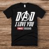 I Love You 3000 Thanks Tony T-Shirt