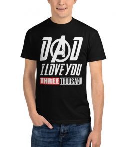 Superhero Movie Quote I Love You 3000 Shirt