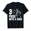 3 Piece And A Soda Funny Boxing T Shirt