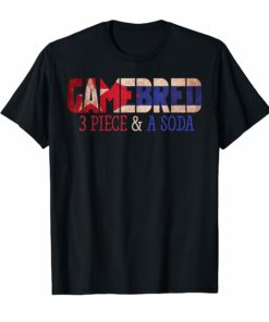 3 Piece and a Soda Gamebred MMA Fighter Quote Slogan T Shirt