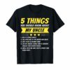 5 Things You Should Know About My Uncle Shirt