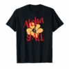 Aloha Ya'll Graphic T-Shirt Wear it to Hawaii