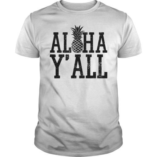 Aloha Y’all Vacation TShirt