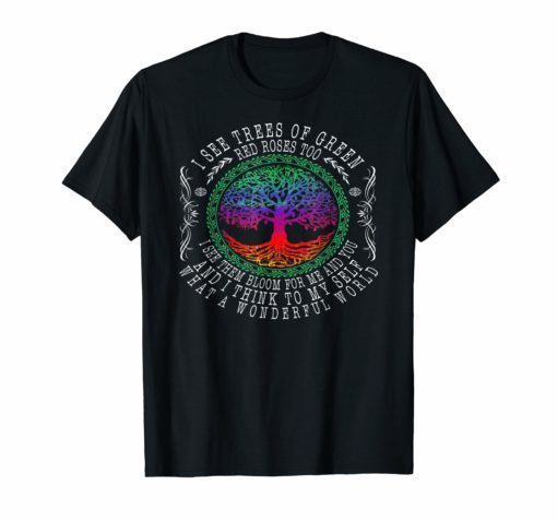 And I Think To Myself What A Wonderful World Hippie Tshirt