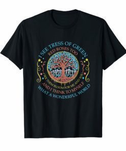 And I Think To Myself What A Wonderful World T-Shirt