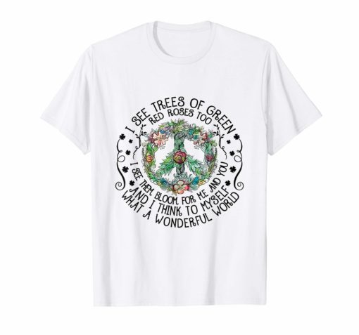 And I Think To Myself What A Wonderful World T-Shirt