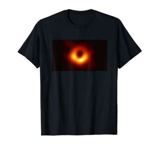 April 10,2019 The First-Ever Image of a Black Hole Shirt