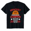 Basketball Bracket Champion College Tournament T-Shirt Gift