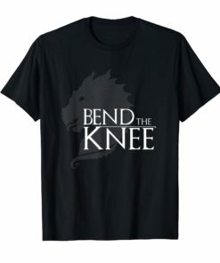 Bend the Knee T-Shirt