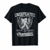 Bigfoot T-shirt Undefeated Hide & Seek Sasquatch Yeti Gift