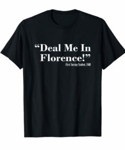 Bill SHB 1155 Nurses Don't Play Cards Deal Me In Florence Shirt