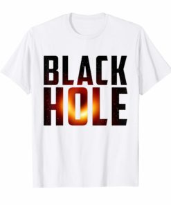 Black Hole April 10 2019 shirt Funny Space T-shirt