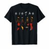 Black Sistas Queen Melanin African American Women T-Shirts