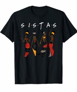 Black Sistas Queen Melanin African American Women T-Shirts