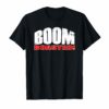 Boom Roasted! Casual Office t-shirt