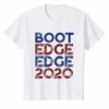 Boot Edge Edge 2020 T-Shirt Mayor Pete Buttigieg 2020