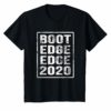 Boot Edge Edge 2020 Tee Shirt Pete Buttigieg 2020 President