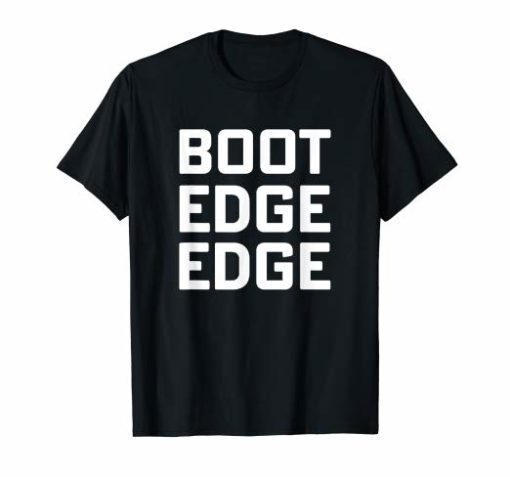 Boot edge edge T-shirt