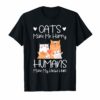 CATS MAKE ME HAPPY HUMANS MAKE MY HEAD HURT T-SHIRT