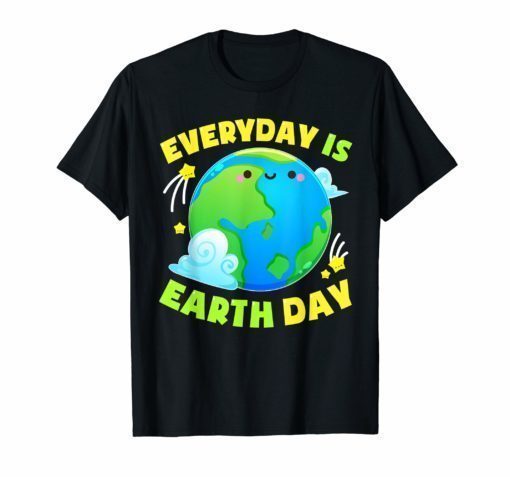 CUTE EVERYDAY IS EARTH DAY T-SHIRT Love Animal Earth Gift ...