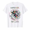 Cat Lovers Shirt - Mother of Cats Mix Flower T-Shirt