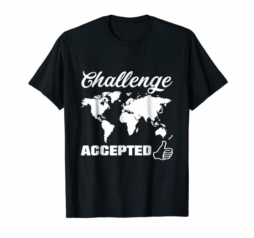 Challenge Accepted Map of the World Geography Shirt - Reviewshirts Office