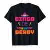 Cinco De Derby Shirt
