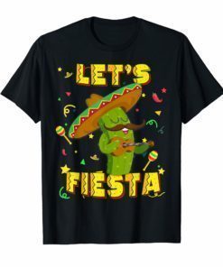 Cinco De Mayo Shirt Let's Fiesta Cactus Sombrero Hat Gift