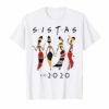 Class 2020 Sistas Queen Melanin African American Women Shirts