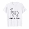 Como se llama Funny spanish gift for Mexican Latino T-Shirts