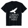 Crows Before Hoes Funny T-Shirt Winter Is Here Shirt