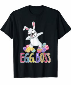 Dabbing Egg Boss Easter Bunny T-Shirt Easter Gifts T-Shirt