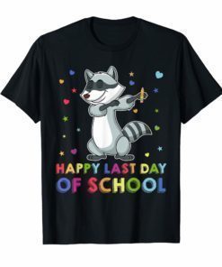 Dabbing Raccoon Woo Hoo Happy Last Day of School T-Shirt