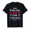 Dear Parents Tag You're It Love Teachers T shirt