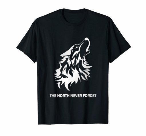 Direwolves The North Never Forgets Tshirt Funny Gift tee