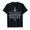 Don't Make Me Add You To The List T-Shirt