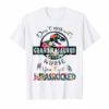 Don't Mess With Grandmasaurus Who Is Also A Nurse T-shirt