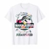 Don't Mess With Nanasaurus You'll Get Jurasskicked TShirt