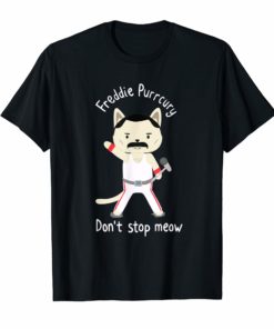 Dont Stop Meow Meowrcury T-shirt men women