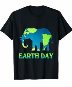 Earth Day 2019 For Teachers And Kids With Elephant T-Shirt