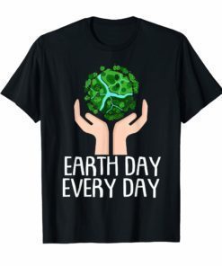 Earth Day Every Day Shirt Vintage Earth Day 2019 T-Shirt