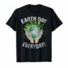 Earth Day Everyday T-Shirt Women Men Kids Green Planet