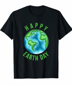 Earth Day Shirt Kids Women Men Youth - Happy Earth Day 2019