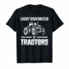 Easily Distracted By Tractors T-Shirt