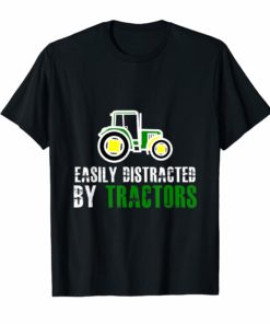 Easily Distracted By Tractors T-Shirt