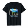 Elephant Earth Day T-Shirt Every Day is Earth Day Shirt