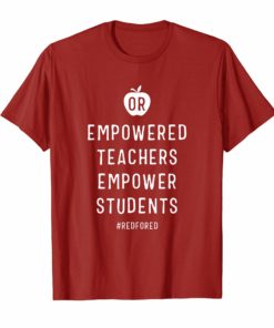 Empowered Teachers Red For Ed Shirt Oregon Public Education