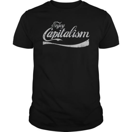 Enjoy Capitalism American Entrepreneur Lifestyle T-Shirt