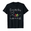 Every Little Thing Is Gonna Be Alright TShirt